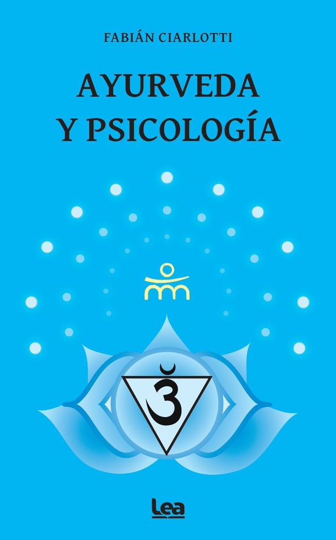 AYURVEDA Y PSICOLOGIA | FABIAN CIARLOTTI | ALMUZARA | 9788411319928