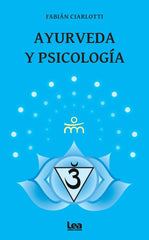 AYURVEDA Y PSICOLOGIA | FABIAN CIARLOTTI | ALMUZARA | 9788411319928
