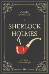 SHERLOCK HOLMES CUATRO NOVELAS - 9788411326315