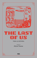THE LAST OF US | VARIOS AUTORES | RBA | 9788411327404