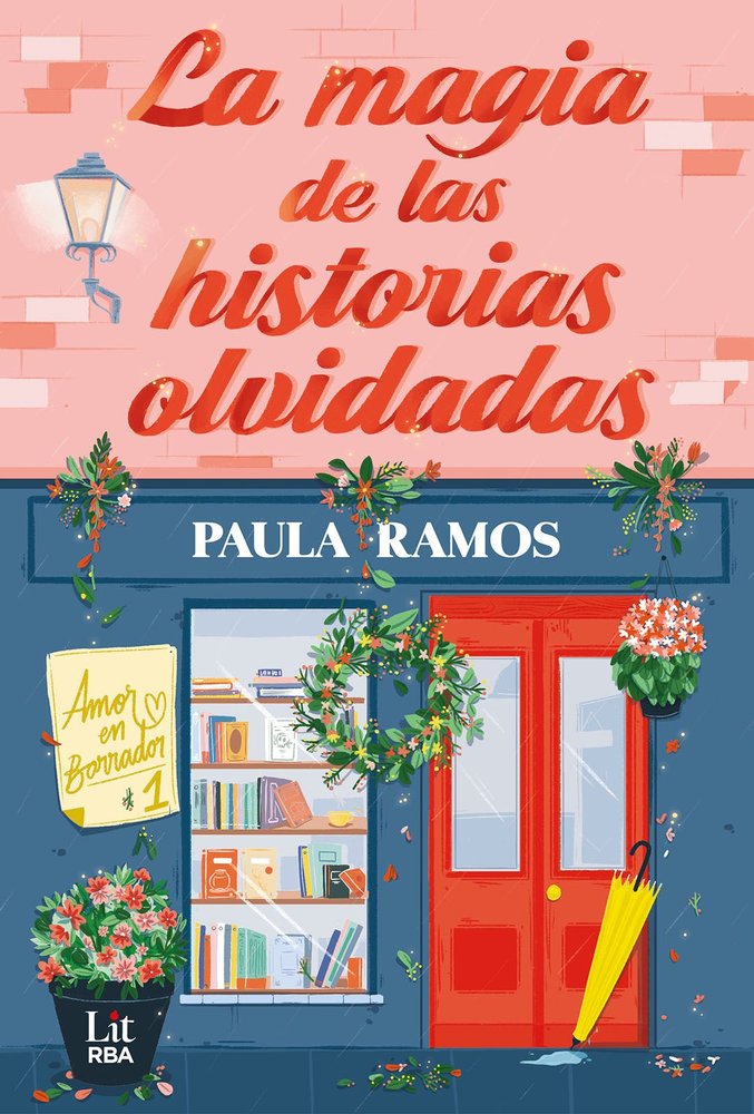 LA MAGIA DE LAS HISTORIAS OLVIDADAS | Ramos,paula | 9788411329378 (Rba) Imagen principal del producto