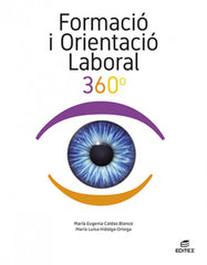 ✅ FORMACIÓ I ORIENTACIÓ LABORAL 360° 2023 ED.CATALÁN - 9788411344999