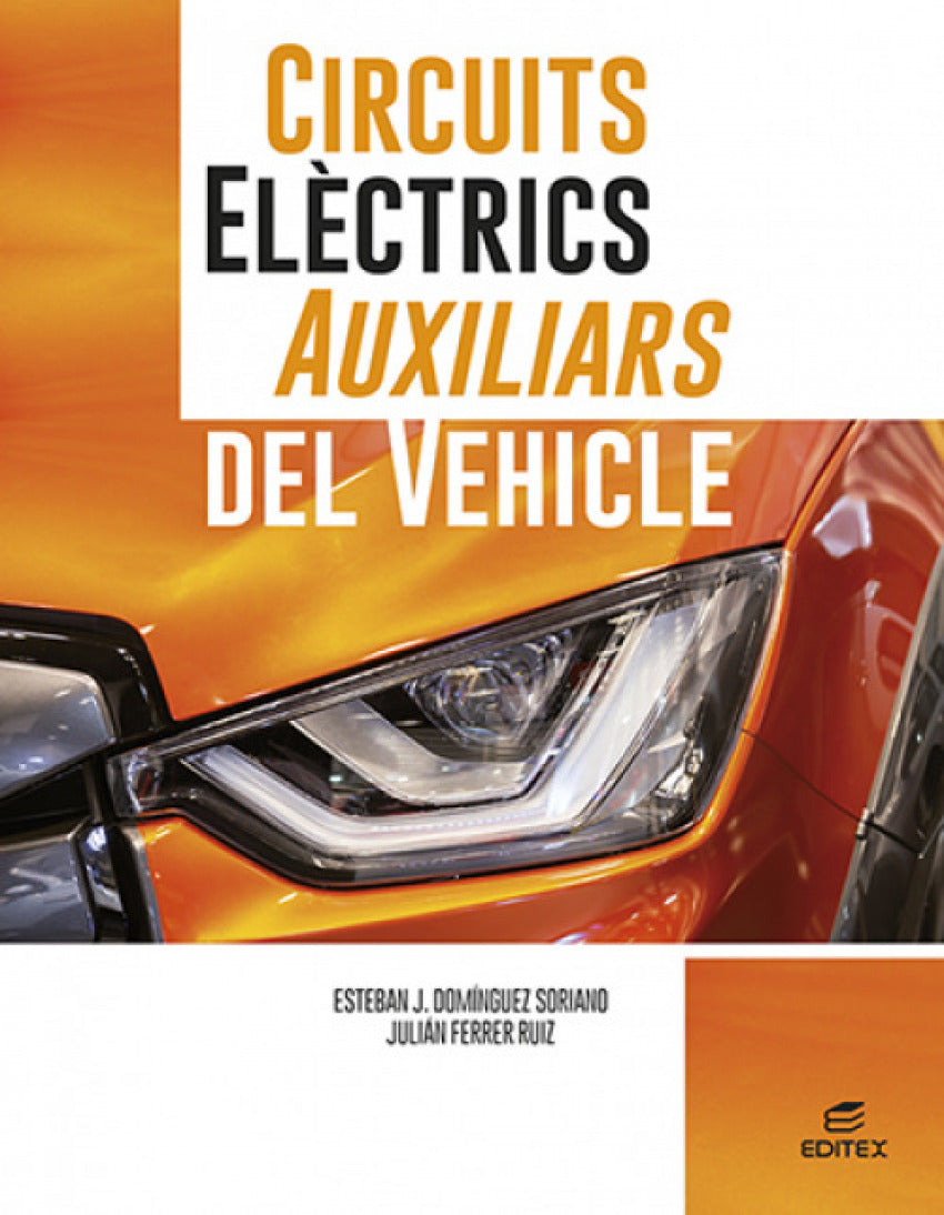 ✅ CIRCUITS ELÈCTRICS AUXILIARS DEL VEHICLE 2023 ED. CATALÁN - 9788411345071 Imagen principal del producto