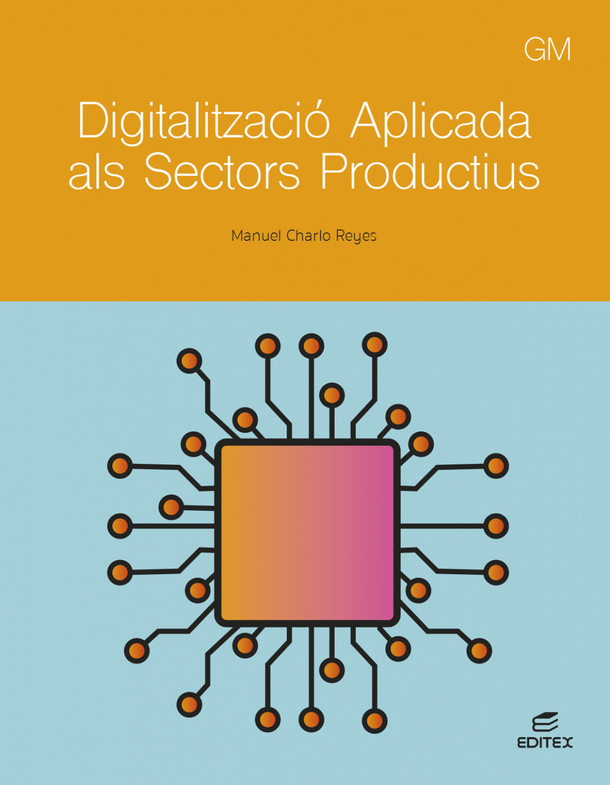 ✅ DIGITALITZACIÓ APLICADA ALS SECTORS PRODUCTIUS. GRAU MITJÀ 2024 - 9788411349314 Imagen principal del producto