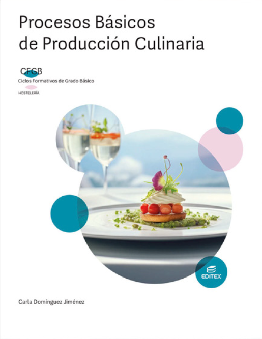 ✅ PROCESOS BÁSICOS DE PRODUCCIÓN CULINARIA - VV.AA - EDITEX - 9788411349383 Imagen principal del producto