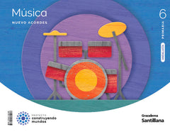 MUSICA NUEVO ACORDES 6 PRIMARIA | Varios autores | 9788411381086 (Grazalema Santillana)