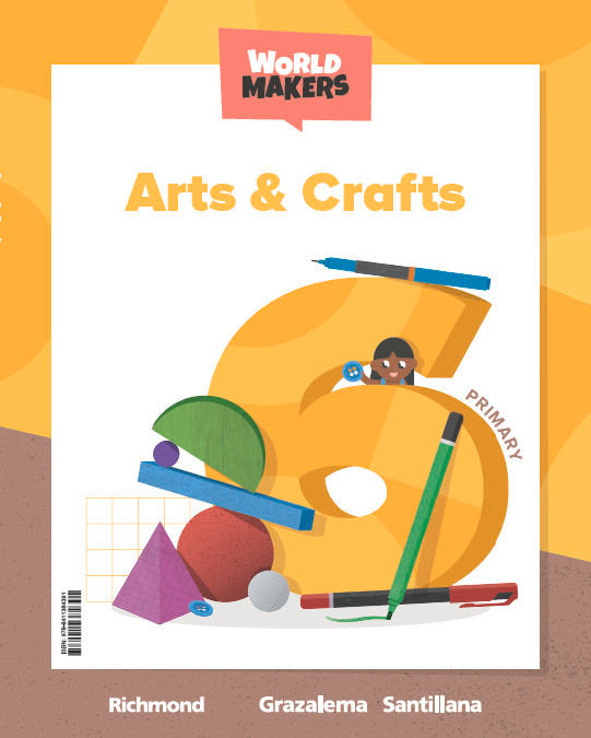 ARTS & CRAFTS 6 PRIMARY WORLD MAKERS | Varios autores | 9788411384391 (Grazalema Santillana) Imagen principal del producto
