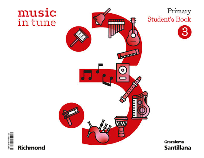 MUSIC IN TUNE 3 PRIMARY STUDENT'S BOOK | Varios autores | 9788411384438 (Grazalema Santillana) Imagen principal del producto