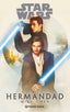 📖 STAR WARS. HERMANDAD (NOVELA) - 9788411403801