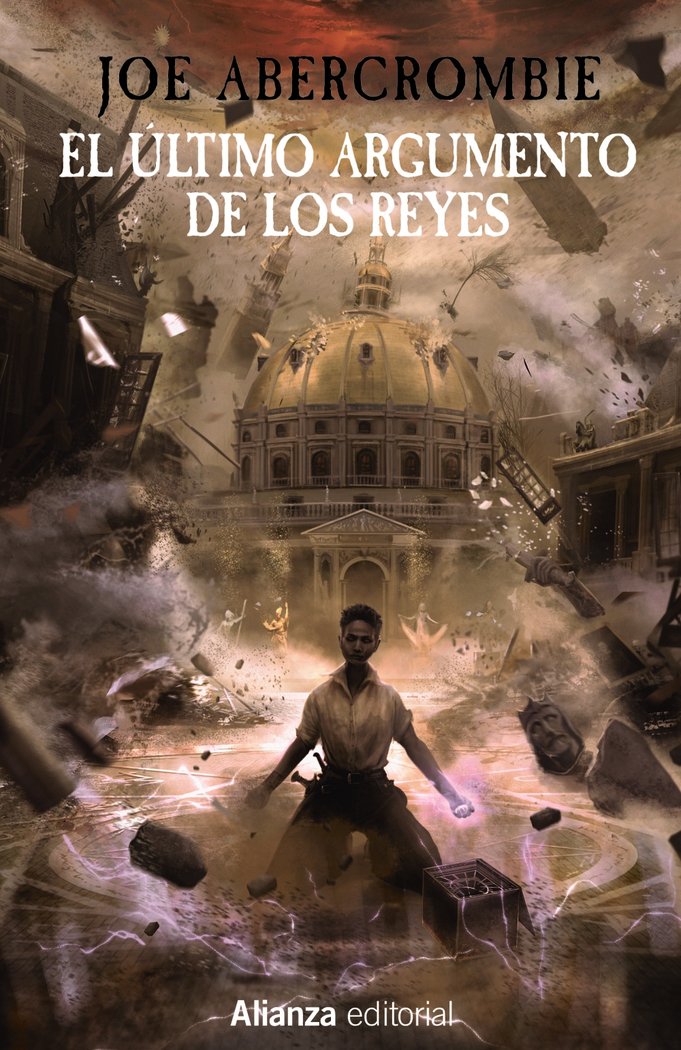 EL ULTIMO ARGUMENTO DE LOS REYES | Abercrombie, Joe | 9788411486330 (Alianza) Imagen principal del producto