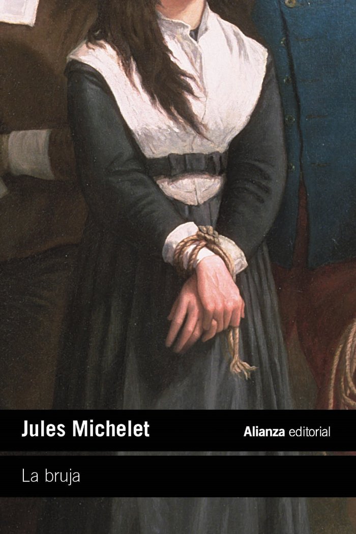 LA BRUJA I Michelet, Jules I Alianza I 9788411488587 Imagen principal del producto