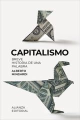 CAPITALISMO | MINGARDI, ALBERTO | ALIANZA | 9788411489706