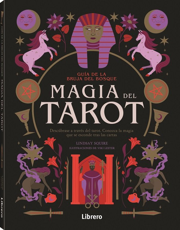 GUIA BRUJA DEL BOSQUE MAGIA DEL TAROT I Squire, Lindsay I Ilus Books S L I 9788411540483 Imagen principal del producto