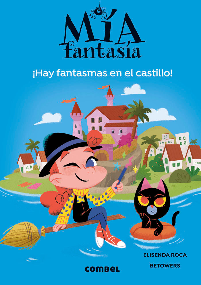 MIA FANTASIA 7 HAY FANTASMAS EN EL CASTILLO | Roca, Elisenda | 9788411581707 (Combel) Imagen principal del producto