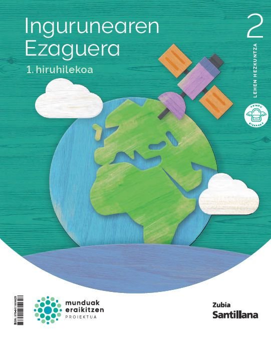 CONOCIMIENTO MEDIO 2º de Primaria EUSKERA 23 MUNDUAK ERAIKTZEN | AA,VV | 9788411604628 (Zubia Santillana) Imagen principal del producto