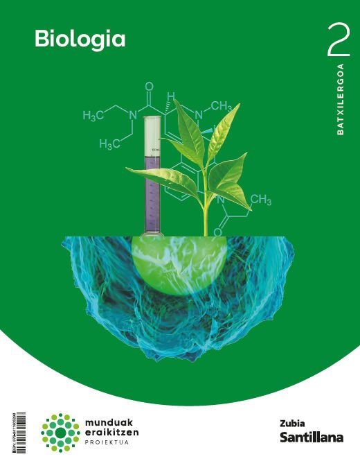 ✅ BIOLOGIA 2ºBACH EUSK,/NAVARRA 24 CONSTRUYENDO MUNDOS I AA,VV I ZUBIA SANTILLANA I 9788411605298