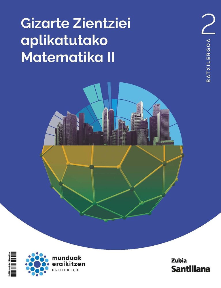 ✅ MATEMATICAS CCSS II EUSK,/NAVARRA 2ºBACH 24 I AA,VV I ZUBIA SANTILLANA I 9788411605328 Imagen principal del producto