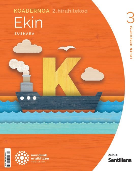 Koadernoak Euskara 2 3º EP 24 Munduak Eraikitzen Euskadi (Zubia Santillana) - 9788411605687