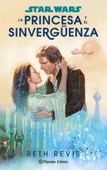 📖 STAR WARS. LA PRINCESA Y EL SINVERGÜENZA - 9788411611589