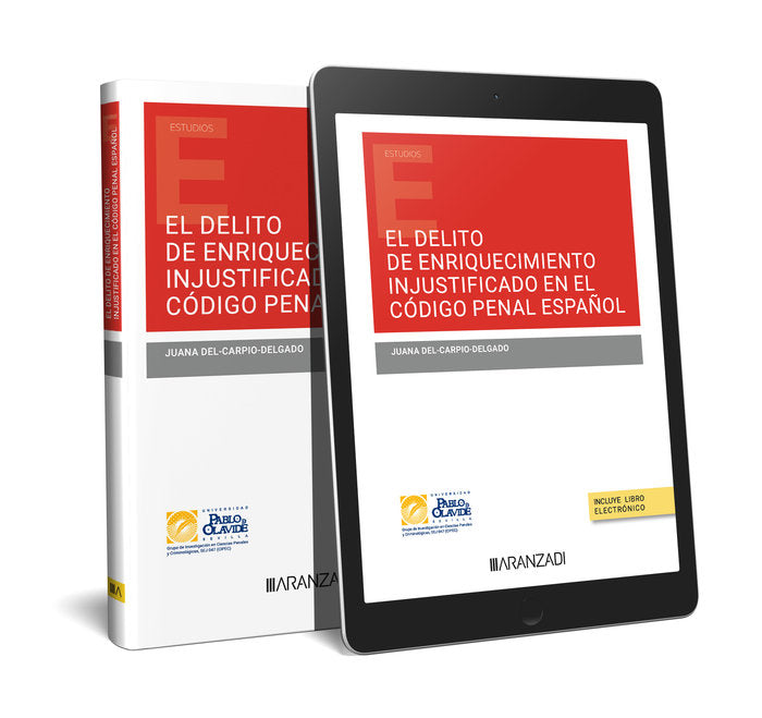 EL DELITO DE ENRIQUECIMIENTO INJUSTIFICADO EN EL CODIGO PENA - 9788411621397 Imagen principal del producto