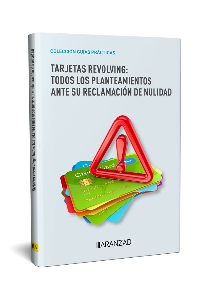 TARJETAS REVOLVING TODOS LOS PLANTEAMIENTOS ANTE SU RECLAMAC - 9788411624411 Imagen principal del producto