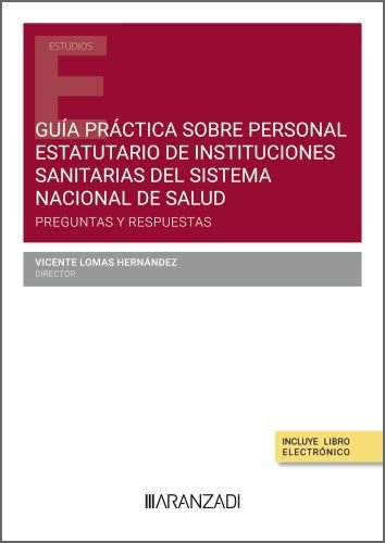 GUIA PRACTICA SOBRE PERSONAL ESTATUTARIO DE INSTITUCIONES SA - 9788411627610 Imagen principal del producto