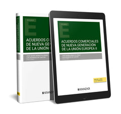 ACUERDOS COMERCIALES DE NUEVA GENERACION DE LA UNION EUROPEA - 9788411629508