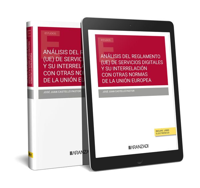 ANALISIS DEL REGLAMENTO UE DE SERVICIOS DIGITALES Y SU INTER - 9788411637732