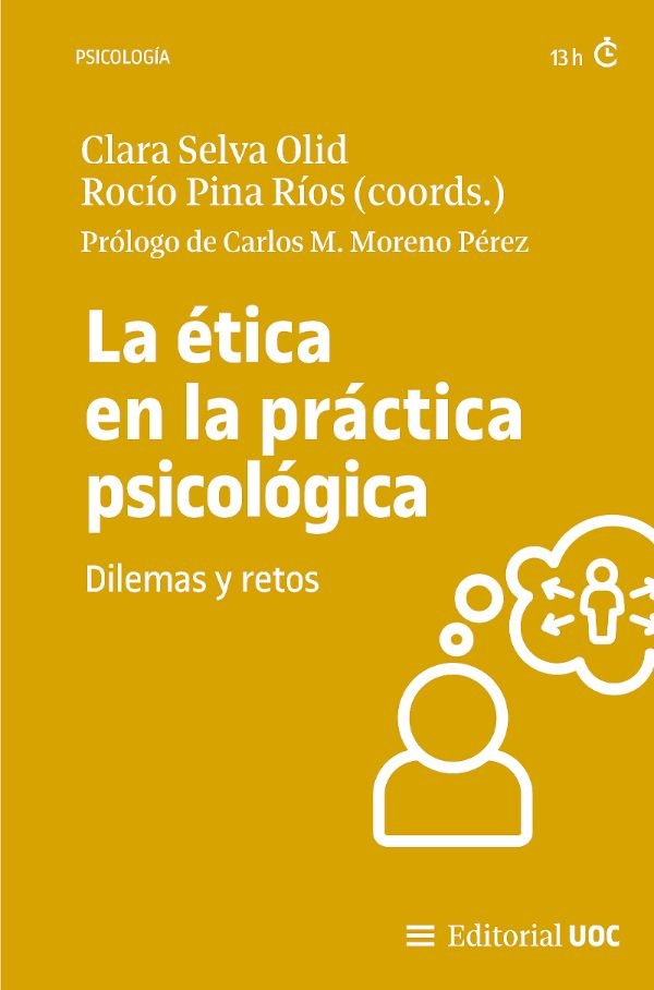 LA ETICA EN LA PRACTICA PSICOLOGICA DILEMAS Y RETOS | AA,VV | EDITORIAL UOC S,L | 9788411661058 Imagen principal del producto