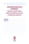 Sistema Político Español: Historia, Instituciones, Políticas Públicas, Actores y Dinámicas Políticas (Tirant lo Blanch) - 9788411699617
