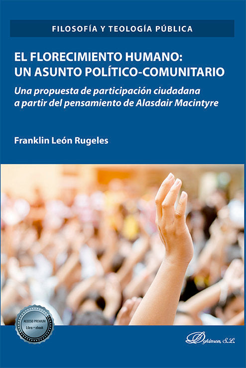 EL FLORECIMIENTO HUMANO UN ASUNTO POLITICOCOMUNITARIO - 9788411700375
