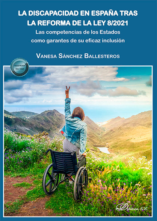 LA DISCAPACIDAD EN ESPAÑA TRAS LA REFORMA DE LA LEY 82021 - 9788411700689 Imagen principal del producto