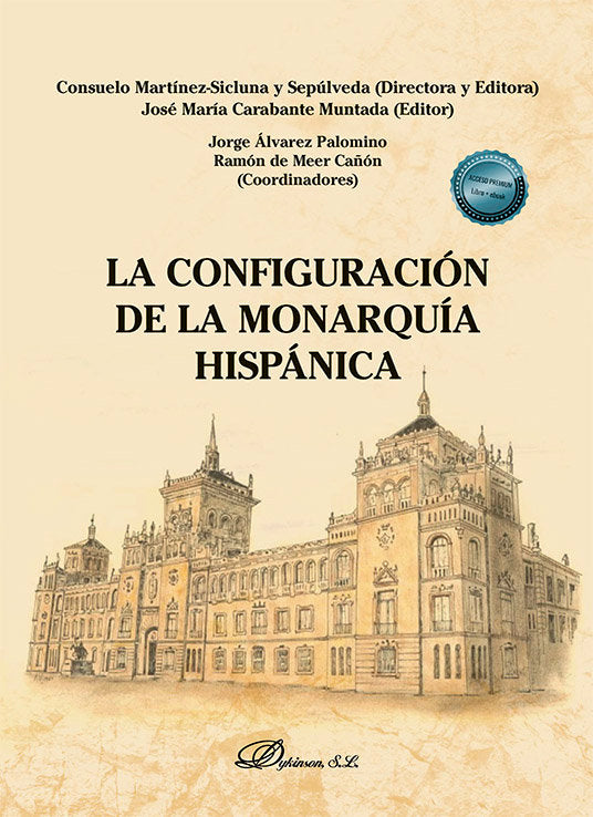 LA CONFIGURACION DE LA MONARQUIA HISPANICA - 9788411701600 Imagen principal del producto
