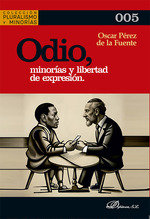 ODIO MINORIAS Y LIBERTAD DE EXPRESION - 9788411702294