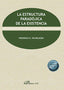 LA ESTRUCTURA PARADOJICA DE LA EXISTENCIA - 9788411702775