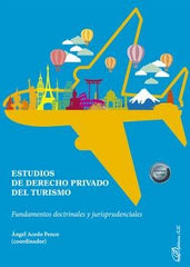 ESTUDIOS DE DERECHO PRIVADO DEL TURISMO - 9788411703512