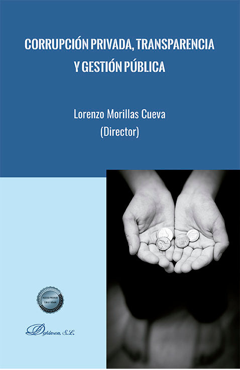 CORRUPCION PRIVADA TRANSPARENCIA Y GESTION PUBLICA - 9788411704502