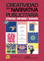 CREATIVIDAD EN LA NARRATIVA PUBLICITARIA | | DYKINSON EDITORIAL | 9788411706193
