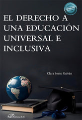 EL DERECHO A UNA EDUCACION UNIVERSAL E INCLUSIVA - 9788411708500