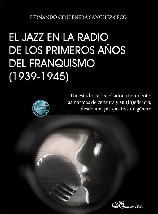 EL JAZZ EN LA RADIO DE LOS PRIMEROS AÑOS DEL FRANQUISMO 193 - 9788411708722 Imagen principal del producto