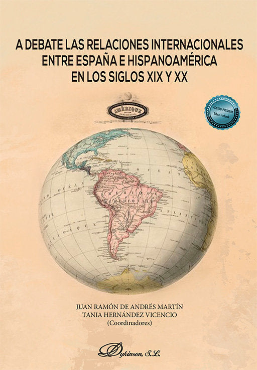 A DEBATE LAS RELACIONES INTERNACIONALES ENTRE ESPAÑA E HISPA - 9788411708807 Imagen principal del producto