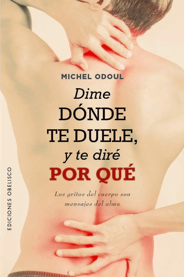 DIME DONDE TE DUELE Y TE DIRE POR QUE - 9788411720052 Imagen principal del producto