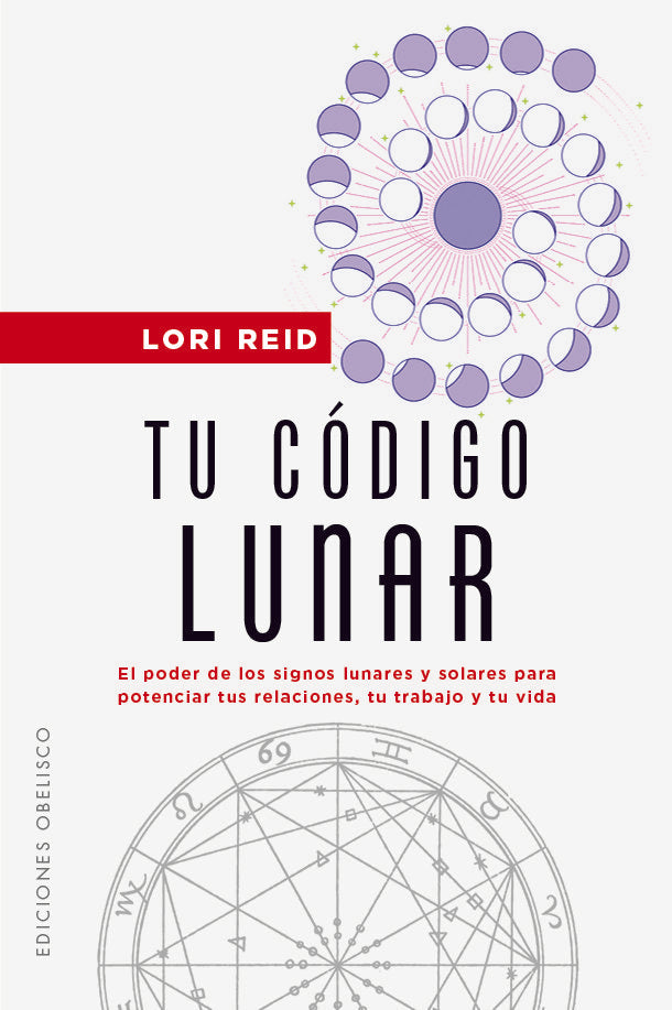 TU CODIGO LUNAR I Reid, Lori I Obelisco I 9788411720274