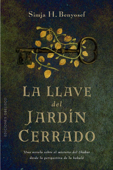 LLAVE DEL JARDIN CERRADO,LA I Benyosef,Simja H I Obelisco I 9788411720564 Imagen principal del producto