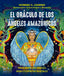 EL ORACULO DE LOS ANGELES AMAZONICOS Y CARTAS I Charing, Howard G,/Dragan, Corina/C, Cor I Obelisco I 9788411720571