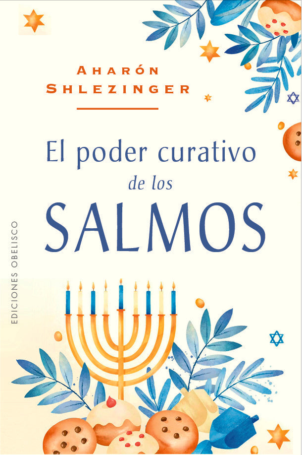 EL PODER CURATIVO DE LOS SALMOS I Shlezinger, Aharon David I Obelisco I 9788411720700 Imagen principal del producto