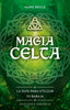 MAGIA CELTA Y CARTAS I Bruce, Marie I Obelisco I 9788411720922