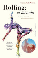 EL ROLFING EL METODO - 9788411721172