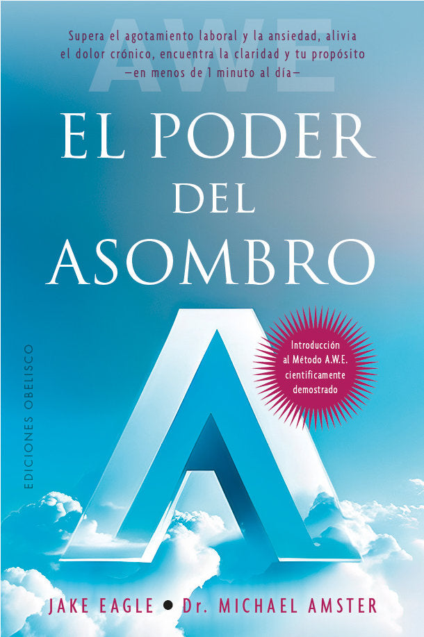 PODER DEL ASOMBRO,EL | EAGLE,JAQUE/AMSTER,MICHAEL | OBELISCO | 9788411721233 Imagen principal del producto