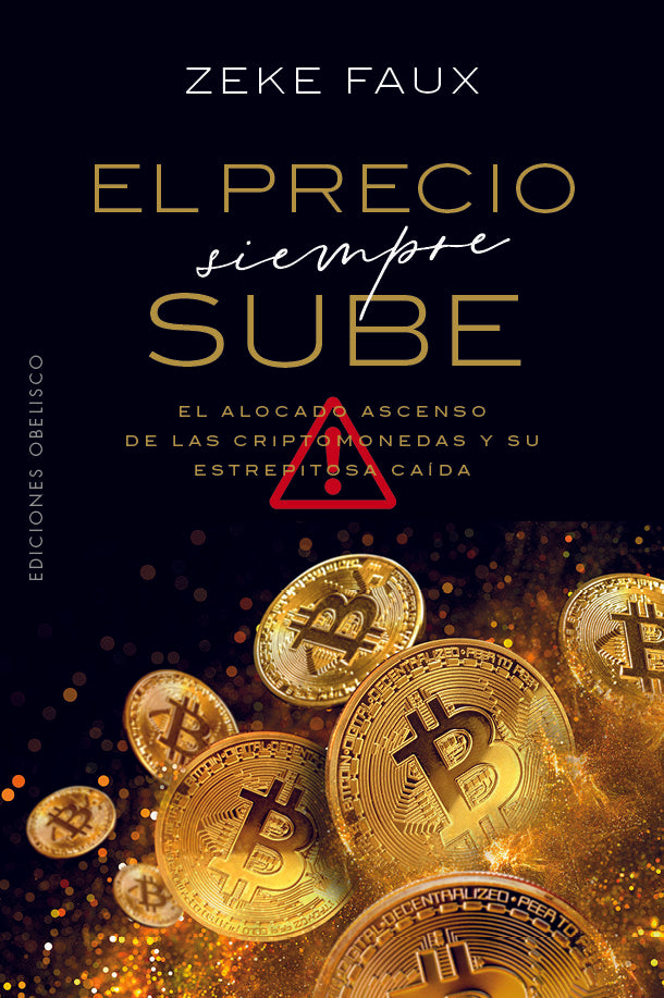EL PRECIO SIEMPRE SUBE | FAUX, ZEKE | OBELISCO | 9788411722032